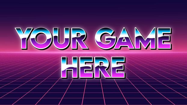 Your Game Here