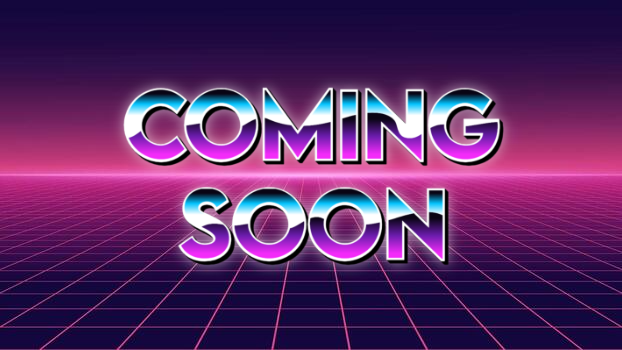 Coming Soon